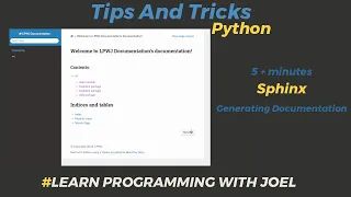 Sphinx - How to generate documentation from python doc strings - Five + Minutes on Tips and Tricks