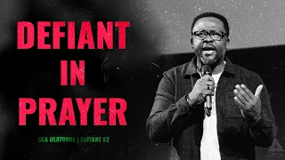 Defiant in Prayer | Jubilee Church London | Ola Olatunde