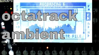 Ambient Re-sampling (w/ explanation) | octatrack