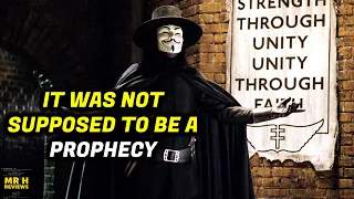 V FOR VENDETTA - A Superb Film & A Cautionary Tale