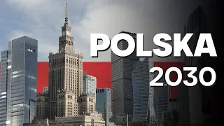 Polska w 2030 roku?