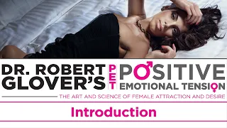 P.E.T. Positive Emotional Tension - New Video Course by Dr. Robert Glover