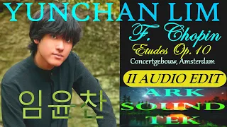 YUNCHAN LIM 임윤찬 CHOPIN ETUDES OP. 10 - 2nd AUDIO EDIT by ArkSoundTek 2023