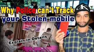 Why Police Can't Track Your Stolen Mobile ??? Explain in Full Details in Hindi | 2022 |