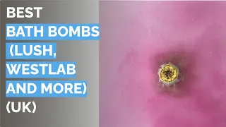 🌵 10 Best Bath Bombs