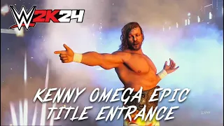 WWE 2K24 CUSTOM ENTRANCE SERIES #1: KENNY OMEGA TITLE ENTRANCE (LINK TUTORIAL IN THE DESCRIPTION)