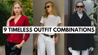 9 timeless outfit combinations | 9 classy, elegant and timeless outfit ideas