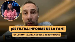 SE FILTRA INFORME DE LA FAN. PADRINO HASTA EL CUELLO | La última con Carla Angola y Roberto Deniz