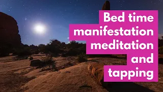 Evening manifestation meditation and tapping