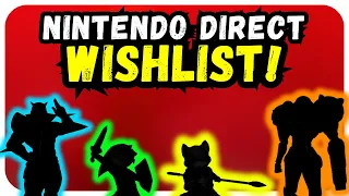 WISHLIST & PREDICTIONS - the FINAL Switch Direct!