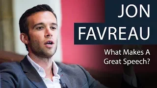 Jon Favreau | What Makes a Great Speech?