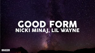 Nicki Minaj - Good Form [Remix] (Lyrics) |Cause I be the baddie b young money it's a army tiktok|