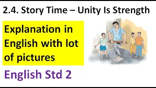 STORY TIME UNITY IS STRENGTH CLASS 2 ENGLISH STD II SUB ENGLISH BY RASHMI SUDEV