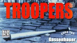 TROOPERS - SCHEIßEGAL - ALBUM: GASSENHAUER - TRACK 04
