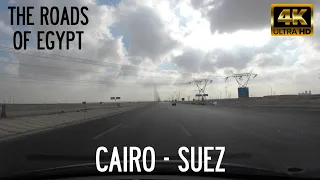 Cairo → Suez - The Roads of Egypt 🇪🇬