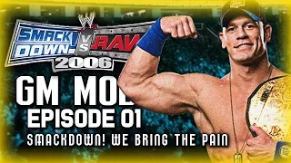 WWE SmackDown 2006 GM Mode Ep. 1 - "We Bring the Pain" [Roster Drafting + Champions] (SvR06)