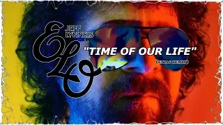 Jeff Lynne´s ELO "Time Of Our Life" Eniac Remix