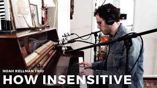 Noah Kellman Trio - How Insensitive (feat. Corey Fonville and Tamir Shmerling)