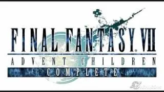 Final Fantasy VII Advent Children Complete OST- "Battle in the Forgotten City"