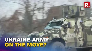 Movement Of Armoured Ukrainian Army Vehicles Captured On Republic Cam As Tensions With Russia Soar