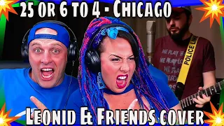 25 or 6 to 4 – Chicago (Leonid & Friends сover) THE WOLF HUNTERZ REACTIONS