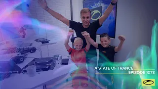 A State of Trance Episode 1078 - Armin van Buuren (@astateoftrance)