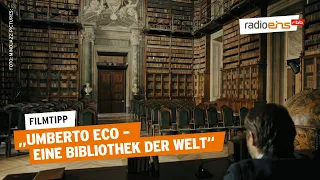 Umberto Eco – Eine Bibliothek der Welt | Filmtipp der Woche