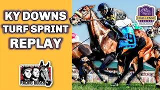2023 Kentucky Downs Turf Sprint Replay & Analysis | GEAR JOCKEY Rediscovers Old Form For Upset
