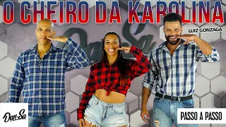 Vídeo Aula - O Cheiro da Karolina - Luiz Gonzaga - Dan-Sa / Daniel Saboya (Coreografia)