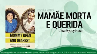 Documentário: Mamãe Morta E Querida - Caso Gypsy Rose | HBO Dublado