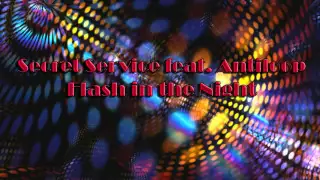 Secret Service Feat. Antiloop - Flash in the night