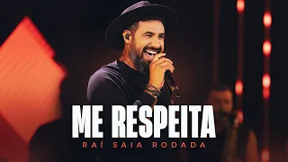 Raí Saia Rodada - Me Respeita (Clipe Oficial)