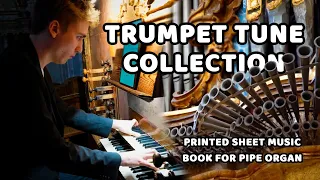 Trumpet Tune Collection for Pipe Organ - The most powerful Trumpets in the World - Paul Fey Organist