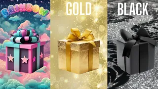 Choose your gift 🎁🤩💖 || 3 gift box challenge Rainbow, Gold, Black #wouldyourather #giftboxchallenge