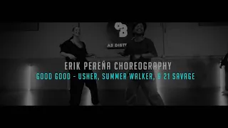 Usher, Summer Walker, & 21 Savage - Good Good | Erik Pereña || A3 DISTRICT