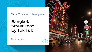 Exploring Bangkok Street Food by tuk tuk