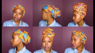 How to Slay Your Headwraps | 6 QUICK & EASY STYLES!