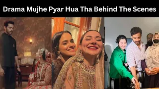 Mujhe Pyaar Hoa Tha Episode 12 Funny Behind the Scenes🤣| Mujhe Pyaar Hoa Tha Episode 13