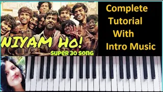 "Niyam Ho" || Super 30|| Slow and Easy Complete  Tutorial With Intro Music On Keyboard