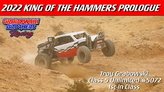 1st in Class 5 Unlimited Prologue - 2022 King of the Hammers - Grabowski Brothers Racing