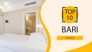 Top 10 Best Hotels to Visit in Bari | Italy - English