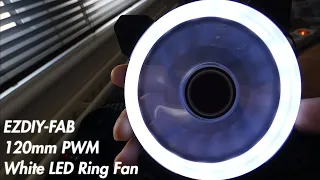 EZDIY-FAB 120mm PWM White LED Ring Fan