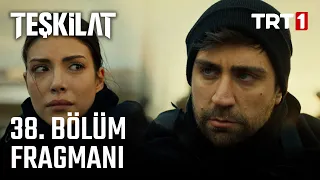 Teşkilat 38. Bölüm Fragmanı