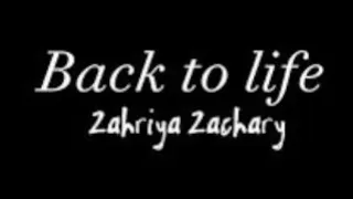 Back to life | Zahriya Zachary | “The enemy thought he had me but Jesus said you are mine”