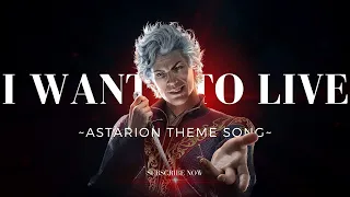 Astarion's Journey: 'I Want To Live' - Baldur's Gate 3 Original Soundtrack (With Lyrics)