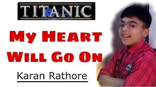 Titanic - My heart will go on  #karanrathore  #Myheartwillgoon #Titanic