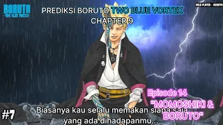 MOMOSHIKI MENGAMBIL ALIH TUBUH BORUTO ! - Boruto Two Blue Vortex 9 Part 7