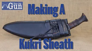 Making a Kukri Sheath