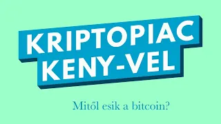 Mitől esik a bitcoin?