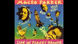 Maceo Parker - Shake Everything You've Got (Live)